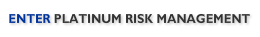 Click to Enter Platinum Risk Management
